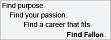 Find purpose. Find your passion. Find a career that fits. Find FCHP.